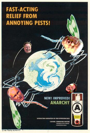 An edit of a famous propaganda poster from 1981 which showed the global being sucked dry by two giant mosquitos at opposite poles: USA and USSR, and a spray can (anti-mosquito) with the slogan: "FAST ACTING RELIEF FROM ANNOYING PESTS! NEW! IMPROVED! ANARCHY. Satisfaction guaranteed or your oppression back. Caution: combustible mixture, continued use may provoke authoritarian wrath. This edit has Putin's angry head as the red mosquito and Trump's angry head as blue mosquito, with Musk's head as satellites in between them.